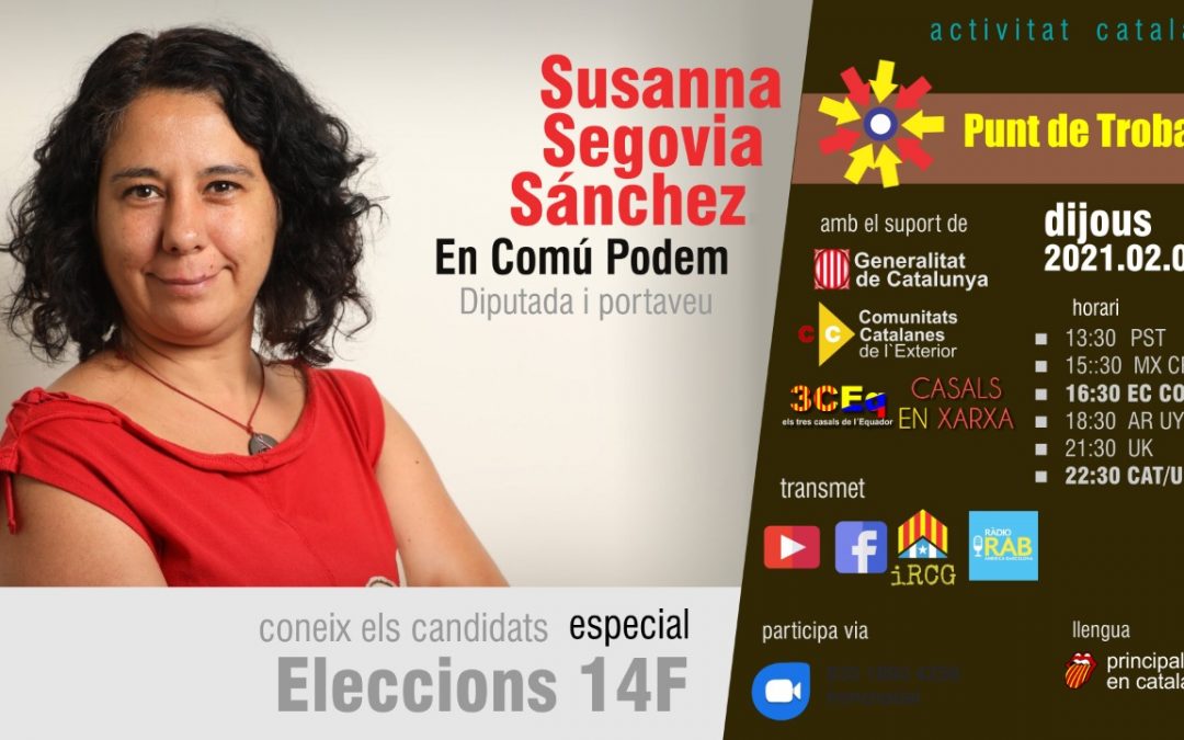 Punt de trobada amb Susanna Segovia, Portaveu d’En Comú Podem al parlament