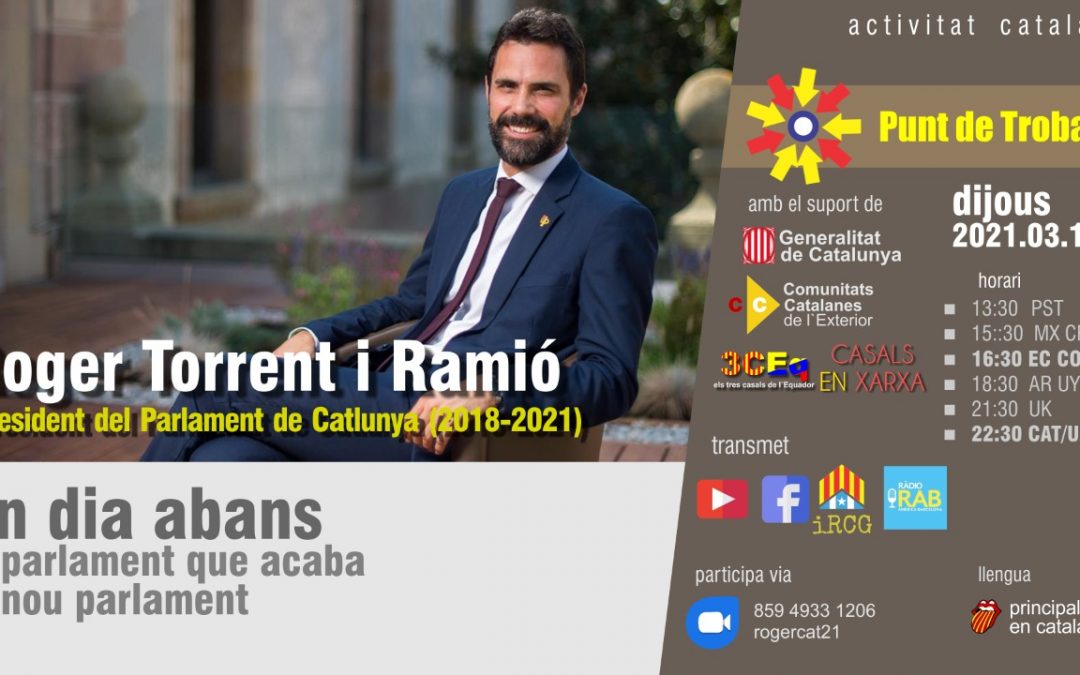 Punt de trobada amb Roger Torrent, president del Parlament