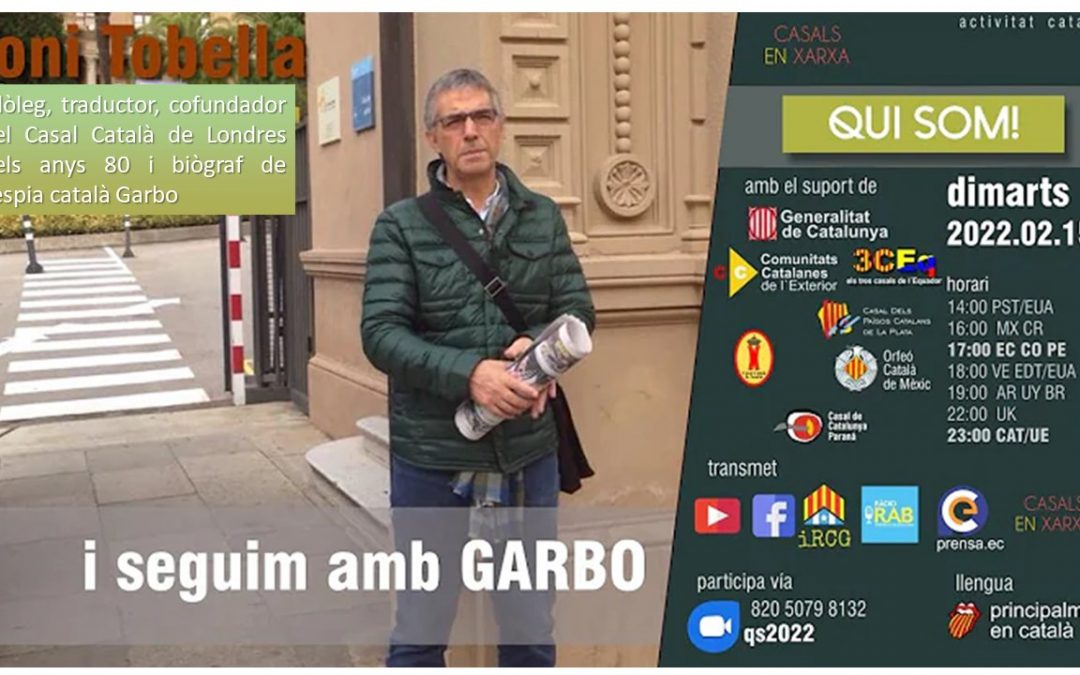 Qui som! Trobada amb el filòleg i biògraf de Garbo Toni Tobella