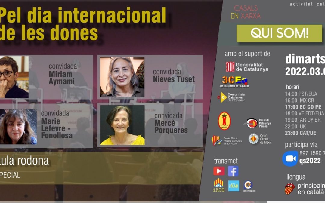 Qui som ! Especial Dia internacional de les dones