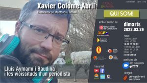 Qui som! Lluis Ayamí i Baudina i les vicissituds d'un periodista amb Xavier Colomé Abril
