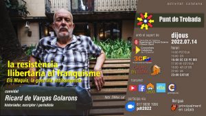Trobada amb Ricard de Vargas, la resistència llibertària durant el franquisme