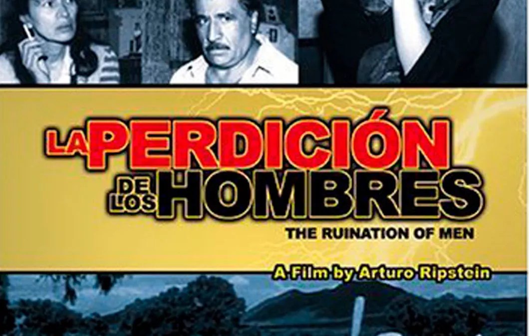 Cine Casal Quito: La perdición de los hombres, de Arturo Ripstein