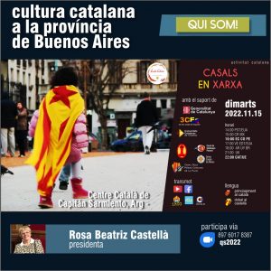 ROSA BEATRIZ CASTELLÀ - CULTURA CATALANA A LA PROVÍNCIA DE BUENOS AIRES @ https://us02web.zoom.us/webinar/register/2616684409149/WN_OYxF5uI5RCa3QEZ2O1yQvw