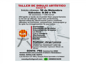 TALLER DE DIBUJO ARTÍSTICO (NIVEL 1) @ CASAL CATALÀ DE QUITO