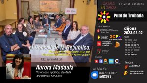 Punt de trobada amb Aurora Madaula, membre del govern del Consell de la República i diputada