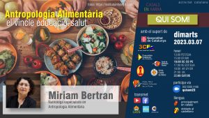 Qui Som amb Míriam Bertran, nutricionista i antropòloga alimentària