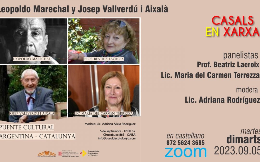 CASALS EN XARXA: Leopoldo Marechal y Josep Vallverdú i Aixalà