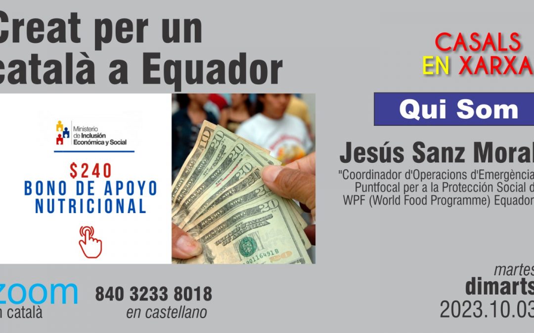 QUI SOM!: Jesús Sanz Moral – Creat per un català: “Bono de Apoyo Nutricional a Equador”