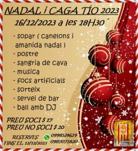 SOPAR DE NADAL  - CENA DE NAVIDAD - JA HA ARRIBAT EL TIÓ DE NADAL! - LLEGÓ EL TIÓ AL CASAL! @ CASAL CATALÀ DE QUITO