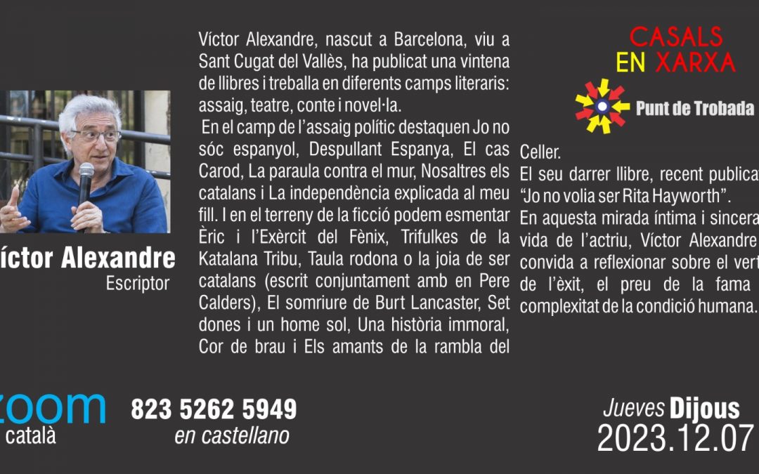 Punt de Trobada: Víctor Alexandre – Jo no volia ser Rita Hayworth