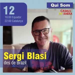 QUI SOM: Sergi Blasi - des de  Brazil