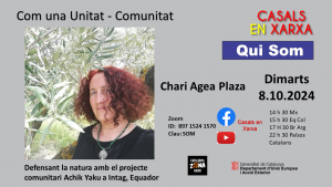 Programa Qui som amb Chari Agea, defensant la naturalesa tot fent comunitat a Intag