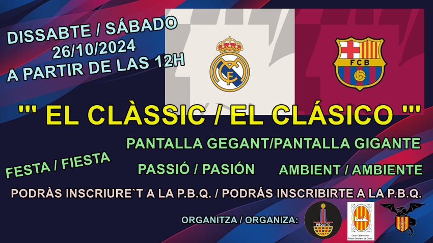 Vine al Casal a veure “El clásico” Reial Madrid vs FC Barcelona