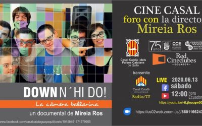 Sábado 13/06 10:50 Cine Casal: Down n’hi do, la cámara bailarina y Foro con la directora Mireia Ros